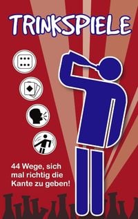 Trinkspiele Partyspiele Hüttenspiele' von 'Dirk Mayer' - Buch -  '978-3-8370-7594-6