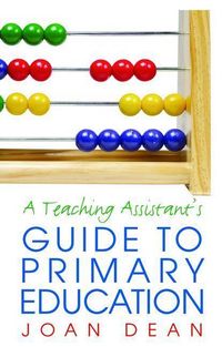 Produktbild: Dean, J: A Teaching Assistant's Guide to Primary Education