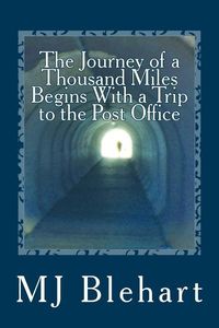 Produktbild: The Journey of a Thousand Miles Begins With a Trip to the Post Office