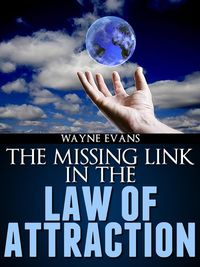 Produktbild: The Missing Link in The Law of Attraction