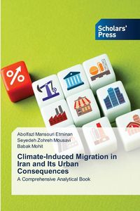 Produktbild: Climate-Induced Migration in Iran and Its Urban Consequences