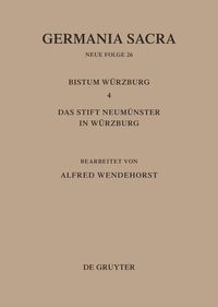Produktbild: Die Bist&uuml;mer der Kirchenprovinz Mainz: Das Bistum W&uuml;rzburg 4: Das Stift Neum&uuml;nster in W&uuml;rzburg