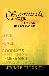 Produktbild: The Spiritual Vital Signs of a Christian Life