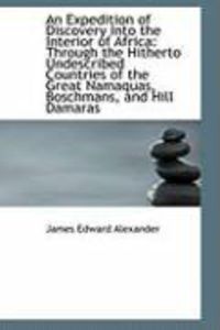 Produktbild: An Expedition of Discovery Into the Interior of Africa: Through the Hitherto Undescribed Countries O