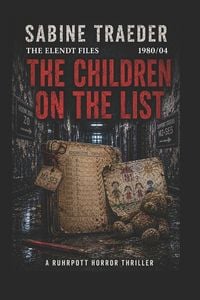 Produktbild: The Elendt Files 1980/04 - The Children On The List