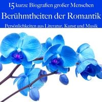 Produktbild: Ber&uuml;hmtheiten der Romantik: Pers&ouml;nlichkeiten aus Literatur, Kunst und Musik