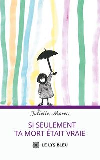 Produktbild: Si seulement ta mort &eacute;tait vraie