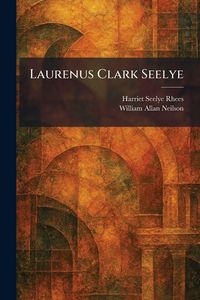 Produktbild: Laurenus Clark Seelye