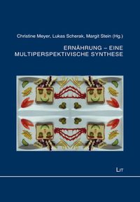 Produktbild: Ern&auml;hrung - eine multiperspektivische Synthese