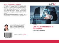 Produktbild: Las TIC avanzadas en la educaci&oacute;n