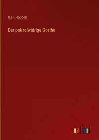 Produktbild: Der polizeiwidrige Goethe