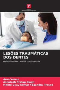 Produktbild: Les&otilde;es Traum&aacute;ticas Dos Dentes