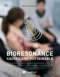 Produktbild: Bioresonace - caused and sustainable