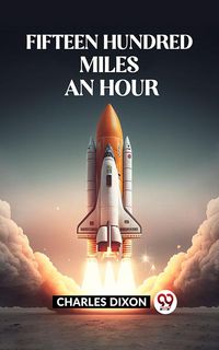 Produktbild: Fifteen Hundred Miles An Hour