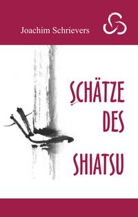 Produktbild: Sch&auml;tze des Shiatsu