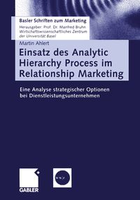 Produktbild: Einsatz des Analytic Hierarchy Process im Relationship Marketing
