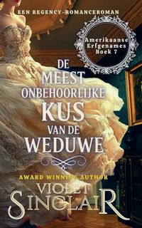 Produktbild: De Meest Onbehoorlijken Kus van de Weduwe
