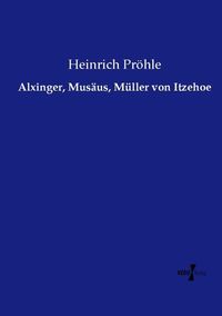 Produktbild: Alxinger, Mus&auml;us, M&uuml;ller von Itzehoe