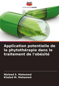 Produktbild: Application potentielle de la phytoth&eacute;rapie dans le traitement de l'ob&eacute;sit&eacute;