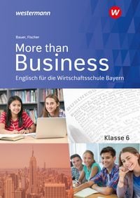 Produktbild: More than Business - Englisch an der Wirtschaftsschule in Bayern