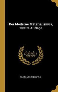 Produktbild: Der Moderne Materialismus, zweite Auflage