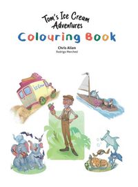 Produktbild: Tom's Ice Cream Adventures Colouring Book