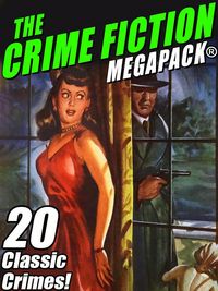 Produktbild: The Crime Fiction MEGAPACK&reg;