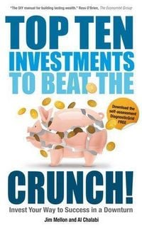 Produktbild: Top Ten Investments to Beat the Crunch!