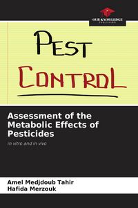 Produktbild: Assessment of the Metabolic Effects of Pesticides
