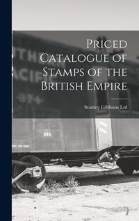 Produktbild: Priced Catalogue of Stamps of the British Empire