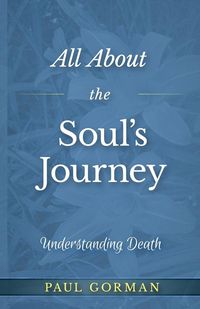 Produktbild: All About the Soul's Journey