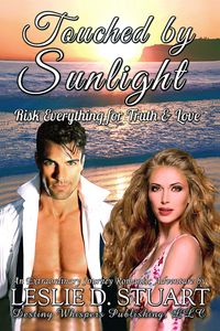Produktbild: Touched By Sunlight ~ Risk Everything for Truth & Love