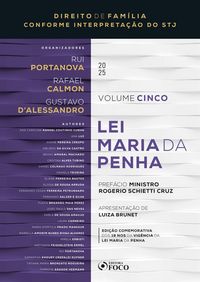 Produktbild: Lei Maria da Penha - 1&ordf; Ed - 2025 - Cole&ccedil;&atilde;o Direito de Fam&iacute;lia Conforme Interpreta&ccedil;&atilde;o do STJ - Volume 5
