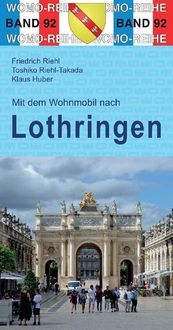 Bild vom Artikel Mit dem Wohnmobil nach Lothringen vom Autor Friedrich Riehl