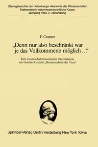 Produktbild: &bdquo;Denn nur also beschr&auml;nkt war je das Vollkommene m&ouml;glich...&ldquo;
