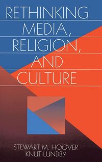 Produktbild: Rethinking Media, Religion, and Culture