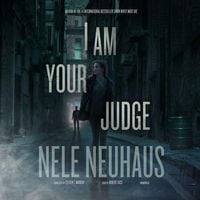 Bild vom Artikel I Am Your Judge vom Autor Nele Neuhaus