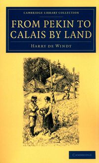 Produktbild: From Pekin to Calais by Land