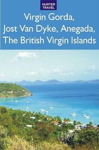 Produktbild: Virgin Gorda, Jost Van Dyke, Anegada: The British Virgin Islands