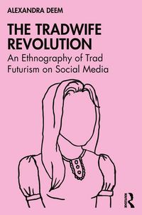 Produktbild: The Tradwife Revolution