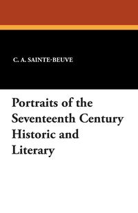 Produktbild: Portraits of the Seventeenth Century Historic and Literary