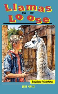 Produktbild: Llamas on the Loose (The Peabody Adventures, #4)