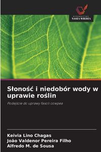 Produktbild: S&iquest;ono&iquest;&iquest; i niedob&oacute;r wody w uprawie ro&iquest;lin