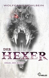 Bild vom Artikel Der Hexer - Engel des Bösen vom Autor Wolfgang Hohlbein