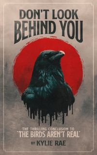 Produktbild: Don't Look Behind You (The Birds Aren't Real)