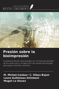 Produktbild: Presi&oacute;n sobre la bioimpresi&oacute;n