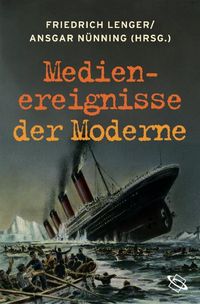 Produktbild: Medienereignisse der Moderne