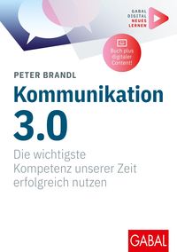 Bild vom Artikel Kommunikation 3.0 vom Autor Peter Brandl