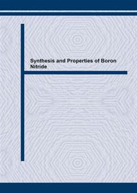 Produktbild: Synthesis and Properties of Boron Nitride