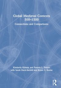 Produktbild: Keene, B: Global Medieval Contexts 500 - 1500
